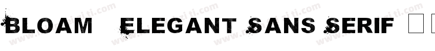 Bloam   Elegant Sans Serif字体转换